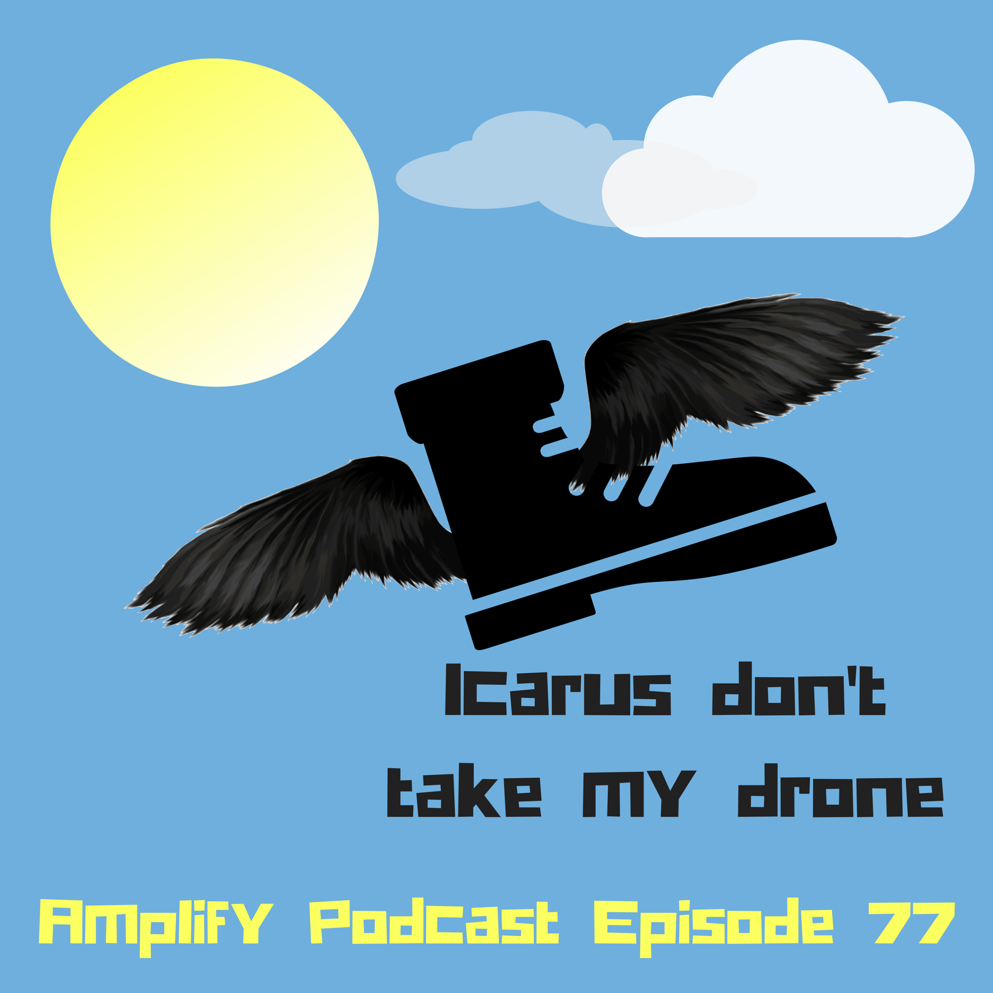 Icarus, don’t take my drones