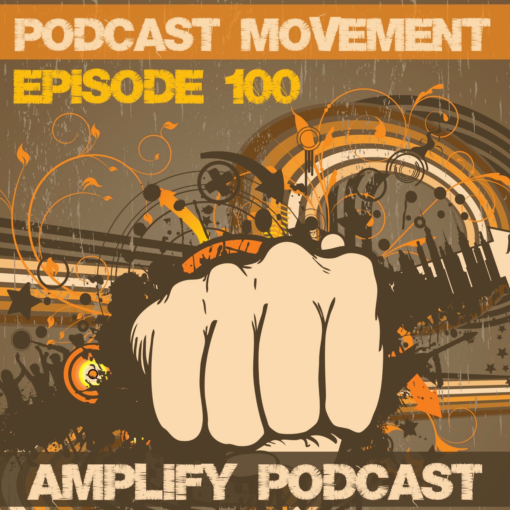 The Special Podcast Movement Edition of Amplify